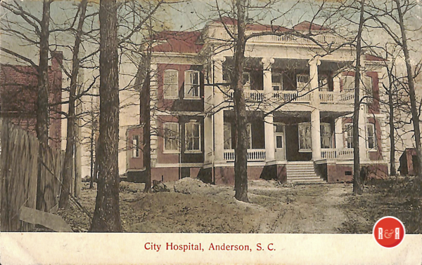 Early postcard view of the historic Anderson Hospital.  Courtesy of the LP Collection - 2017  1909 - Tew Julia D. Miss, nurse Andsn County Hospital, r same
