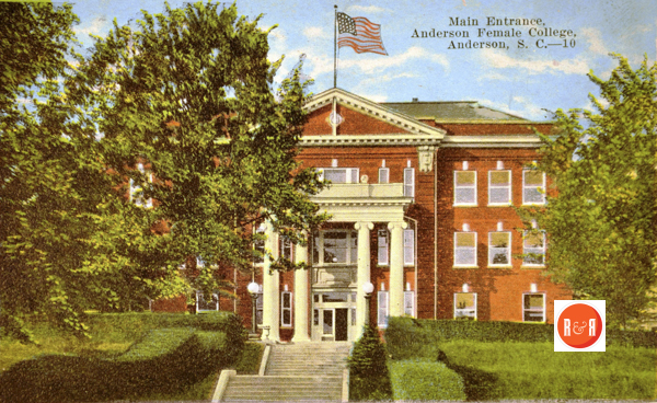 Anderson College's main building. Courtesy of the Wingard Postcard Collection - 2013