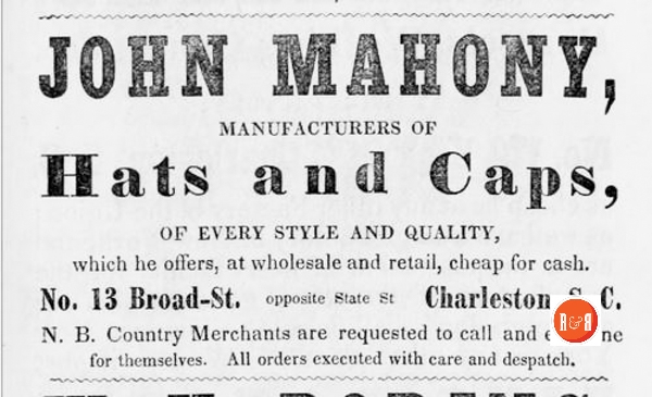 #13 Broad Street – Ad for hats, Charleston City Directory, 1852
