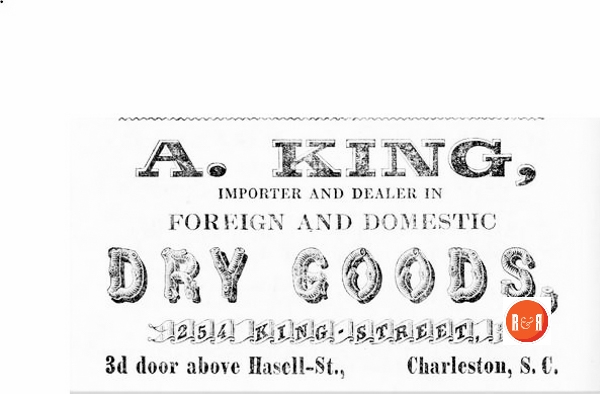 The firm of A. King operated at #254 King St., selling dry goods in 1852.