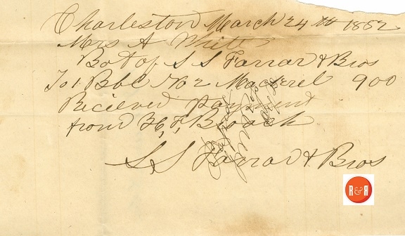 Receipt for fish from the S.S. Farrar Brother’s grocery by Ann H. White of Rock Hill, S.C. dated 1852. Courtesy of the White Family Collection – 2008