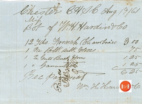 Purchase of goods in 1861 from the W.H. Hardin & Co., of Chester by the White Family of Rock Hill.  Courtesy of the White Family Collection – 2008
