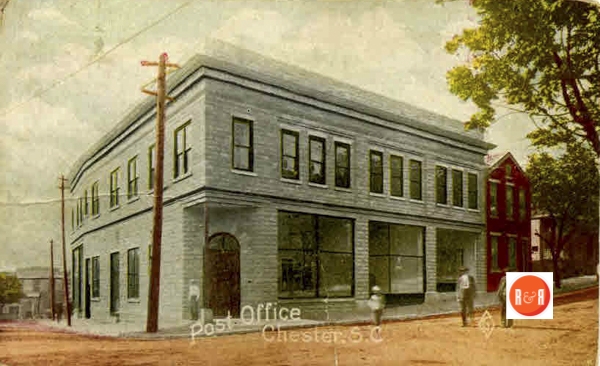 Image of the older Chester Post Office on the corner of Wylie and Saluda.  Courtesy of the Davie Beard Postcard Collection – 2016