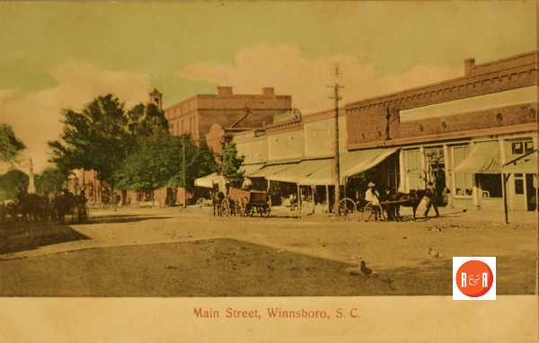 Postcard image of South Congress St., Winnsboro, S.C., ca. 1910. Courtesy of the WIngard Postcard Collection.