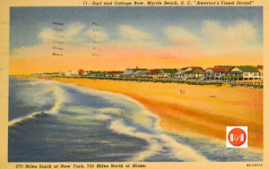 Postcard images of Myrtle Beach, courtesy of the Revels Collection - 2015