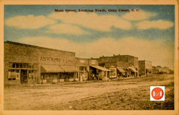 View of Gray Court’s thriving downtown in the early 20th century. Image provided R&R by the Martin Postcard Collection – 2014