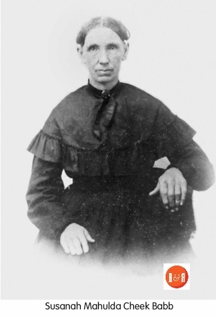Susannah Mahulda Cheek (Babb) (1823-1901) was the daughter of Ellis Check and Hannah Abercrombe. She married Melmirth Babb.
