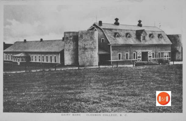 Clemson’s dairy barn. Courtesy of the Martin Postcard Collection – 2014