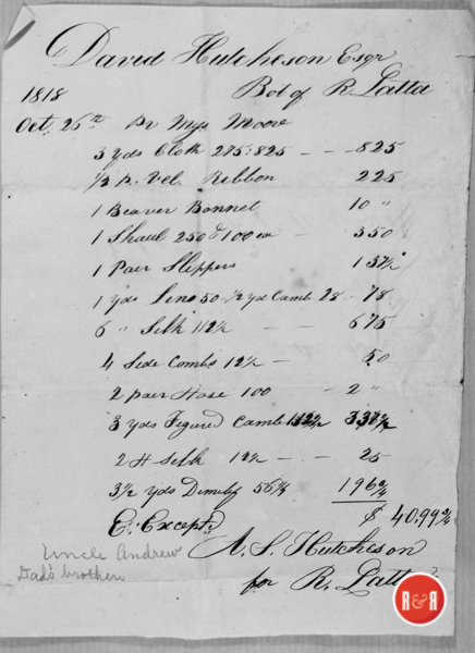 Bill for David Hutchison dated Oct. 26, 1818 from Robert Latta's store in either Camden, Columbia or York for tea spoons and other materials....