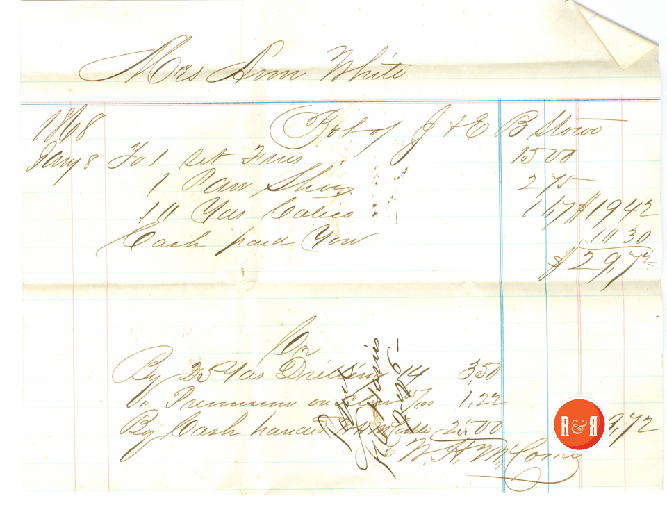 Ann H. White Purchased goods in 1868 from the Stowe Co., W.H. McCorkle Clk - Courtesy of the White Collection/HRH 2008