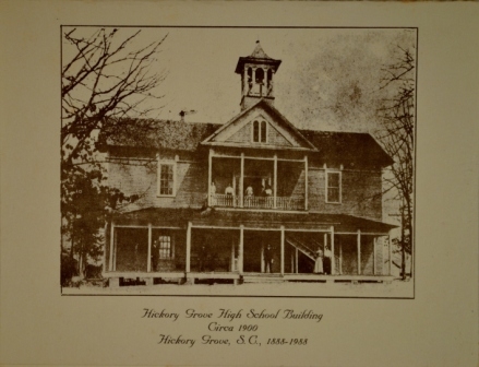 Early Hickory Grove High School built in circa 1900