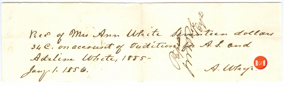 Payment by Mrs. Ann H. White for tuition at the Rock Hill Academy, signed by A. Whyte. Courtesy of the White Family Collection - 2008