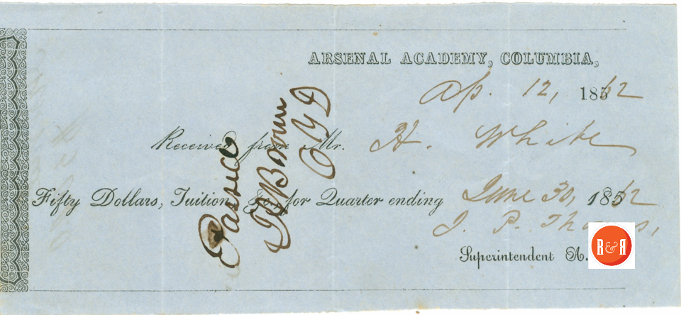 TUITION FOR A.H. WHITE AT THE ARSENAL ACADEMY IN COLUMBIA, SC - 1862  Courtesy of the White Collection/HRH 2008