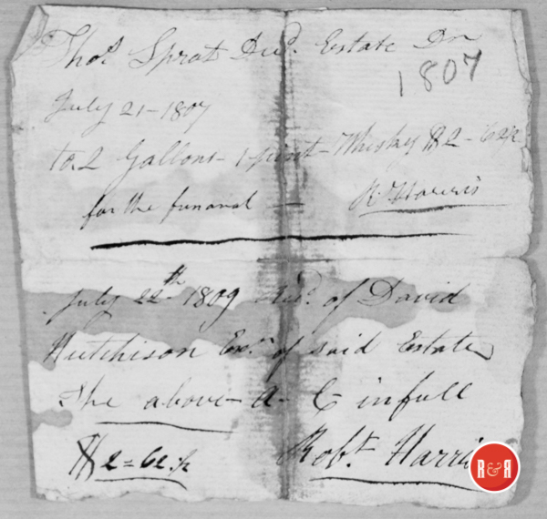 Bill for whiskey from Richard Harris for the funeral of Thomas Spratt dated, July 21, 1807. David Hutchison paid bill in full.   Hutchison Group 2021