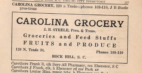 Carolina Grocery ad at this address operated by J.B. Steele.