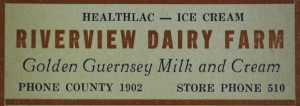 The Riverview Dairy was in operation at this site for decades.