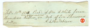 Mrs. Ann White paid her brother $700. in interest for a $10,000. note in 1863. Courtesy of the White Family Collection - 2008