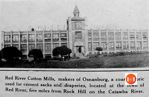 A 1927 image of the mill promoting Rock Hill’s economic development.
