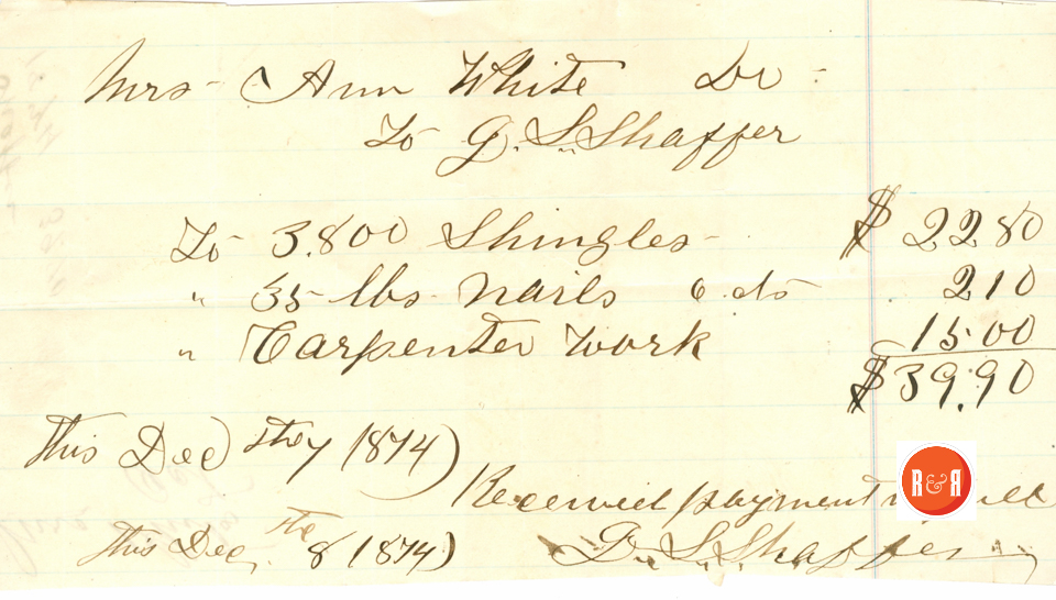 ANN H. WHITE PAYS S.G. SHAFFER FOR NEW ROOF - 1874 - Courtesy of the White Collection/HRH 2008