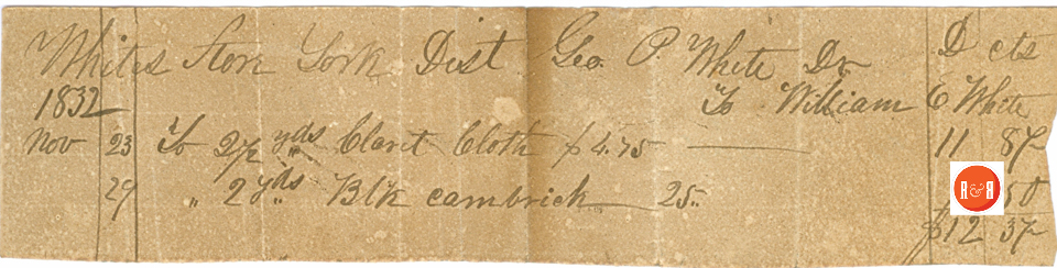 White's Store Receipt - 1832 - Courtesy of the White Collection/HRH 2008