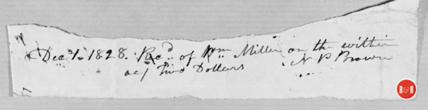 Note of payment $2.00 from Wm. Miller to N.P. Brown dated Dec. 1, 1828  Hutchison Group 2021