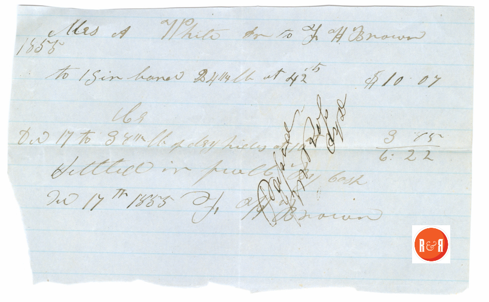 F.H. Brown's receipt for gin ______, etc., per Ann H. White - 1855- Courtesy of the White Collection/HRH 2008
