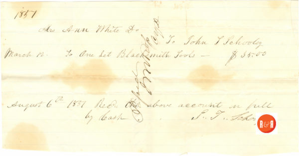 Sale of set of blacksmith tools to Ann H. White by Mr. ____ Schooley in 1851, $35. paid in cash.