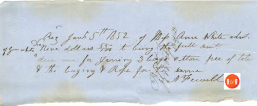 Ann H. White $9.55 to Alexander Fewell for ginning, bagging and ties, 1852