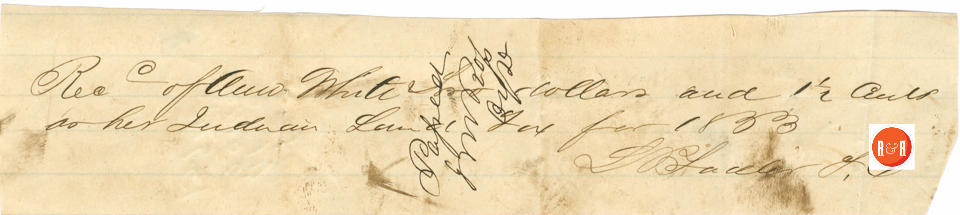Indian Land Tax Receipt for Ann H. White - 1853 - Courtesy of the White Collection/HRH 2008