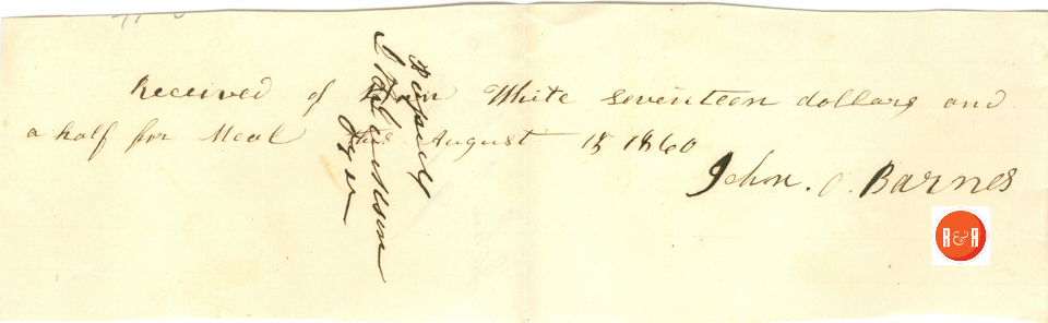 John O. Barnes sells meal to A.H. White - 1860 - Courtesy of the White Collection/HRH 2008