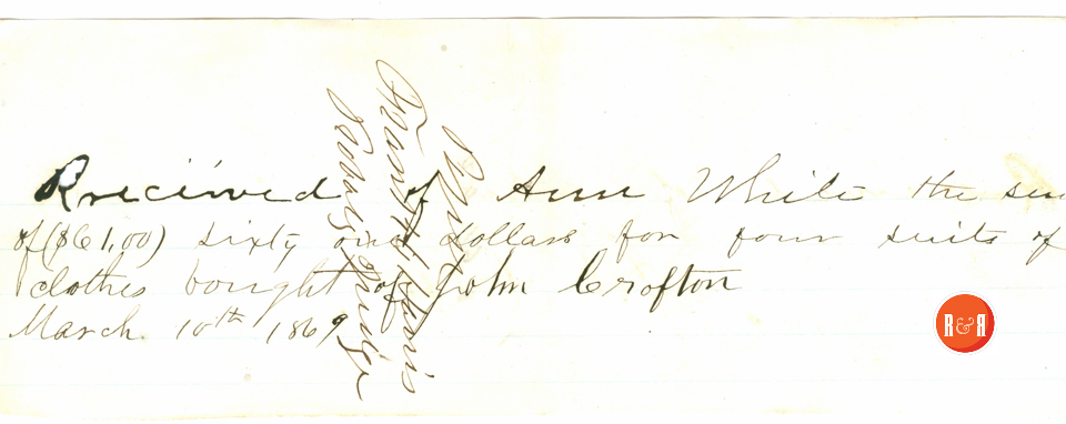 ANN H. WHITE PAID JOHN CROFTON FOR SUIT - 1869 - Courtesy of the White Collection/HRH 2008