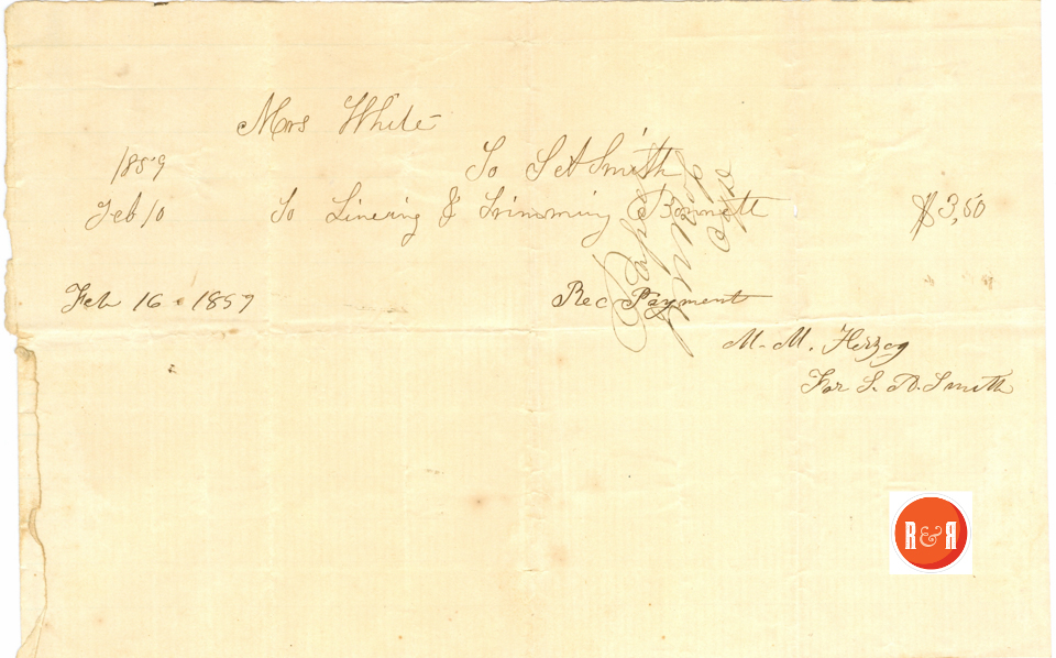 L.A. Smith was paid for trimming bonnet for Ann H. White - 1859 - Courtesy of the White Collection/HRH 2008