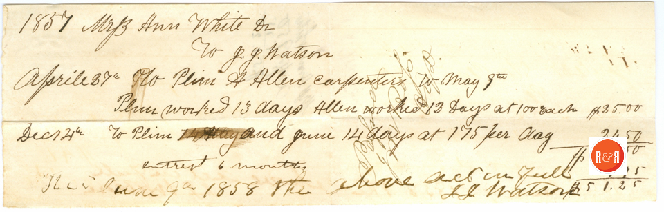 Ann H. White pays J.J. Watson for Plim and Allen's carpentry work - 1857 - Courtesy of the White Collection/HRH 2008
