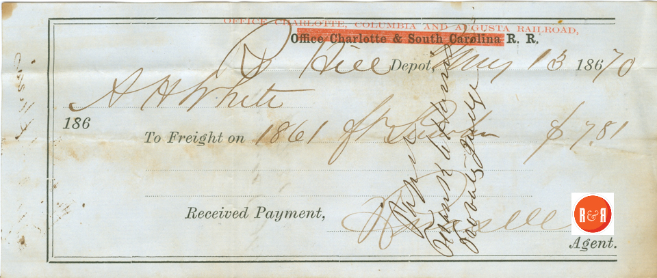Railroad Freight Bill for lumber to Rock Hill S.C. - 1870 - Courtesy of the White Collection/HRH 2008